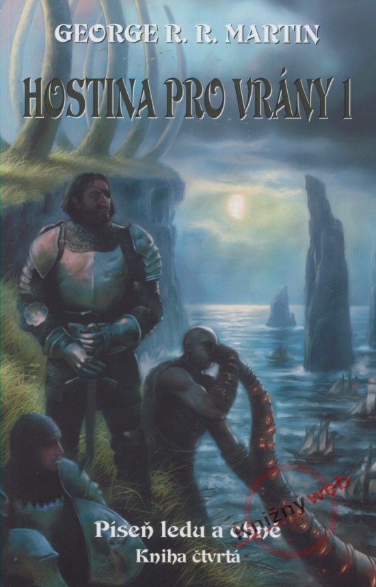 Obrázok Hostina pro vrány 1 - Píseň ledu a ohně - kniha čtvrtá - část 1.
