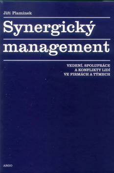 Obrazok Synergický management - Vedení, spolupráce a konflikty lidí ve firmách a týmech