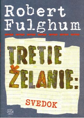 Obrazok Tretie želanie: Svedok