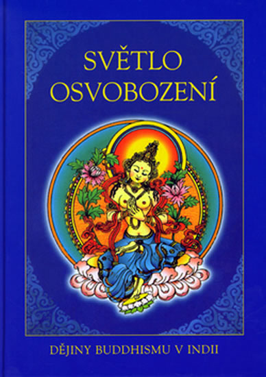 Obrázok Světlo osvobození - Dějiny buddhismu v Indii