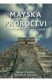Obrazok Mayská proroctví - Odkrývání tajemství ztracené civilizace