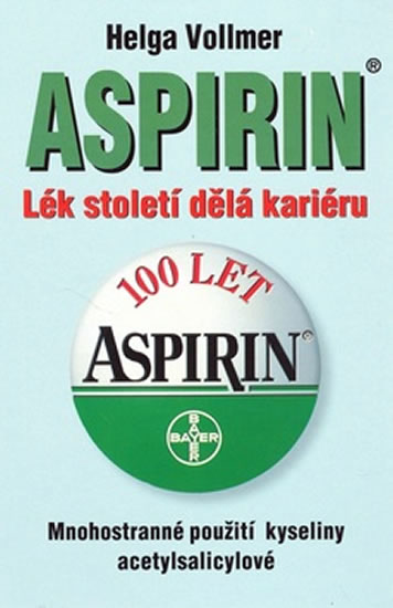 Obrázok Aspirin - Lék století dělá kariéru