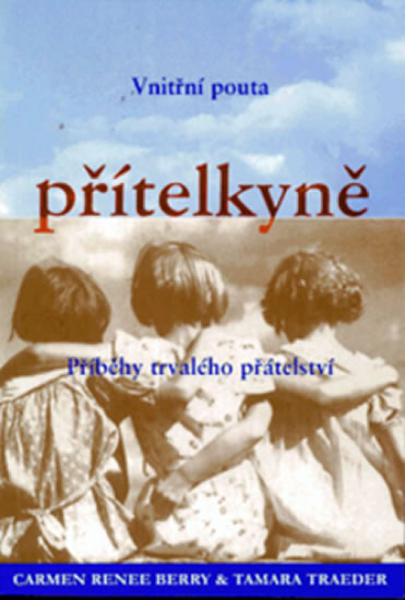 Obrázok Přítelkyně - Příběhy trvalého přátelství