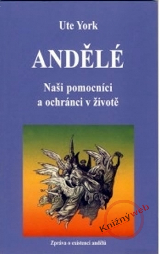 Obrázok Andělé - Naši pomocníci a ochránci v životě