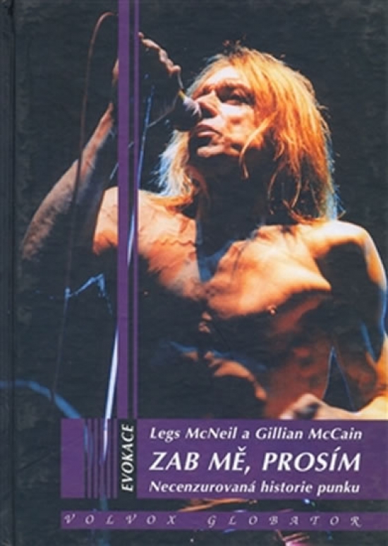 Obrázok Zab mě, prosím - Necenzurovaná historie punku