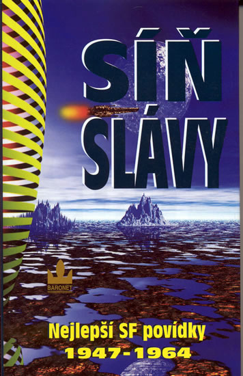 Obrazok Síň slávy - Nejlepší SF povídky 1947 - 1964