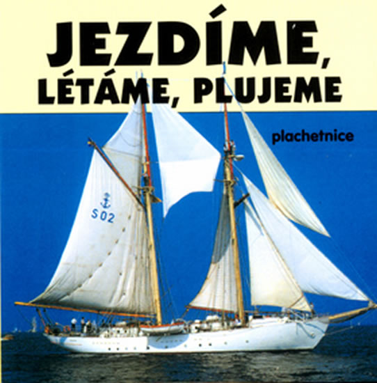 Obrázok Jezdíme,plujeme,létáme