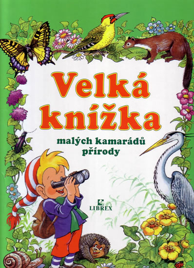 Obrázok Velká knížka malých kamarádů přírody