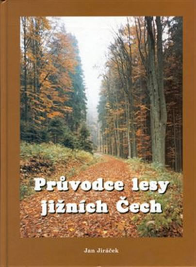 Obrázok Průvodce lesy jižních Čech