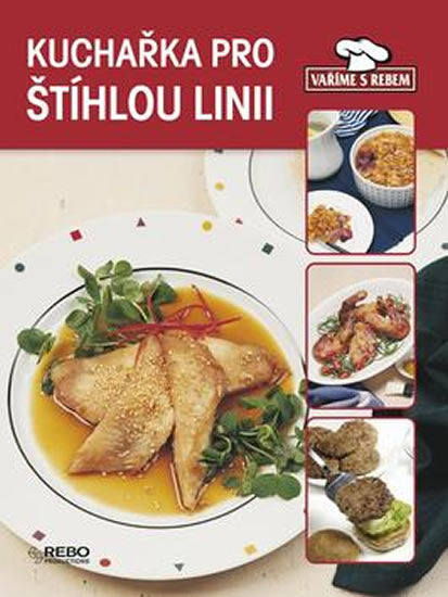 Obrázok Kuchařka pro štíhlou linii - Vaříme s Rebem
