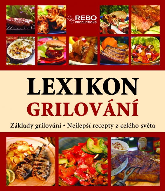 Obrázok Lexikon grilování - Základy grilování. Nejlepší recepty z celého světa