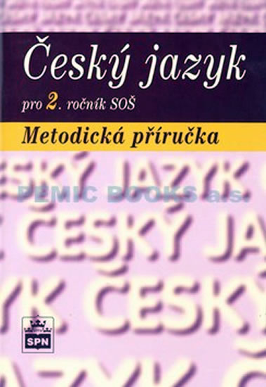 Obrázok Český jazyk pro 2. ročník SOŠ - Metodická příručka
