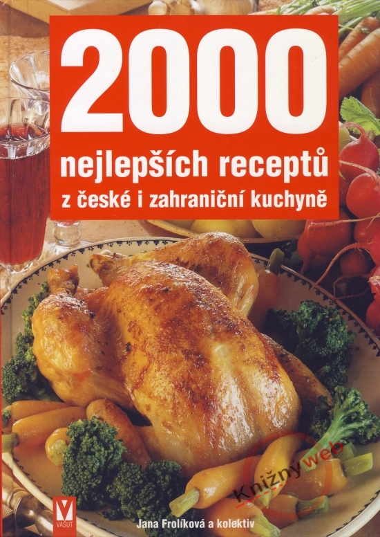 Obrázok 2000 nejlepších receptů z české i zahraniční kuchyně
