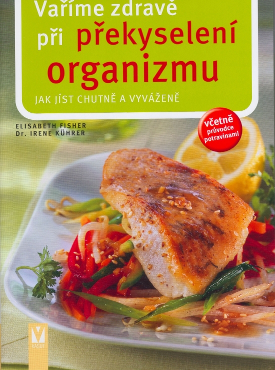 Obrázok Vaříme zdravě při překyselení organizmu