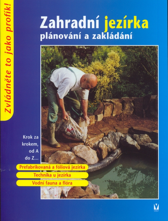 Obrázok Zahradní jezírka - plánování a zakládání