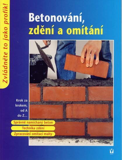 Obrázok Betonování, zdění a omítání