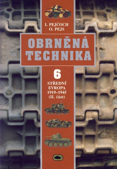 Obrázok Obrněná technika 6 - Střední Evropa 1919-1945 II.část