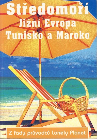 Obrázok Středomoří - Jižní Evropa, Tunisko a Maroko- Lonely Planet
