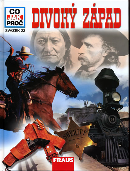 Obrázok Divoký západ - Co,Jak,Proč - svazek 23