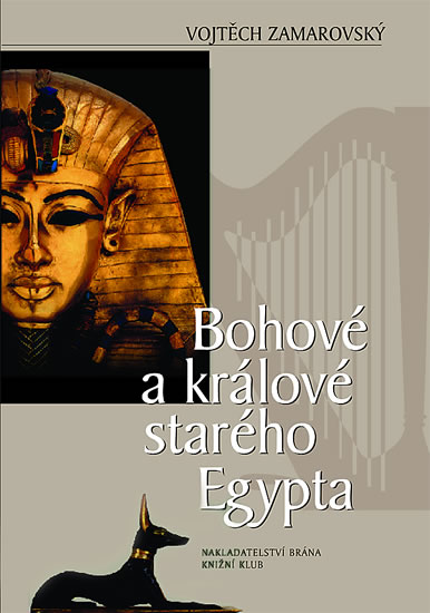 Obrázok Bohové a králové starého Egypta