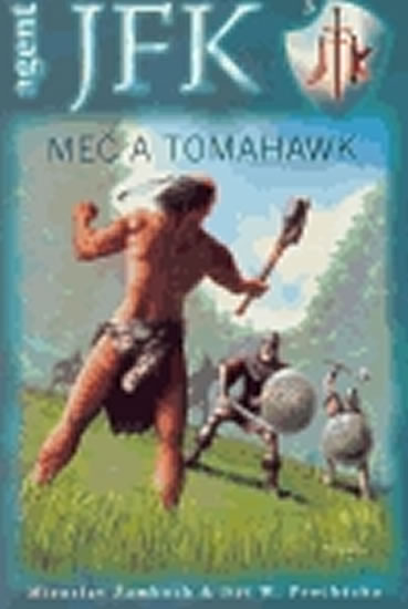 Obrázok Agent JFK 3: Meč a tomahawk