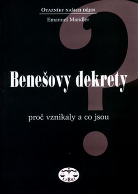 Obrazok Benešovy dekrety - Proč vznikly a co jsou