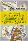 Obrazok Báje a pověsti z Čech a Moravy - Plzeňský kraj