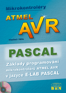 Obrazok Mikrokontroléry Atmel AVR - Pascal - Základy programování Atmel AVR v jazyce E-LAB Pascal
