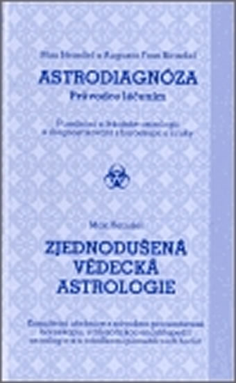 Obrázok Astrodiagnóza - průvodce léčením / Zjednodušená vědecká astrologie