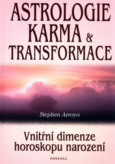 Obrázok Astrologie karma a transformace - Vnitřní dimenze horoskopu narození