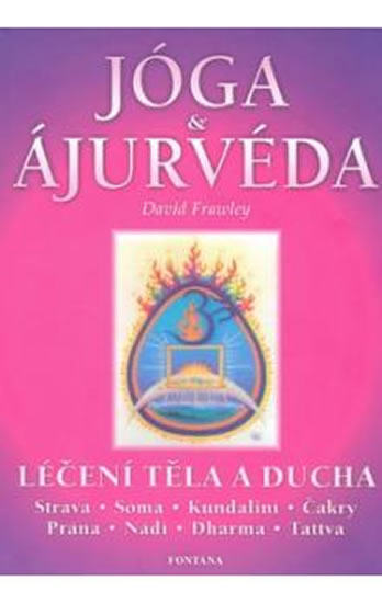 Obrázok Jóga a ájurvéda - Léčení těla a ducha