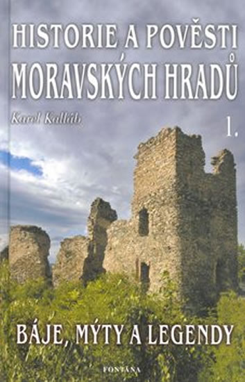 Obrázok Historie a pověsti Moravských hradů 1