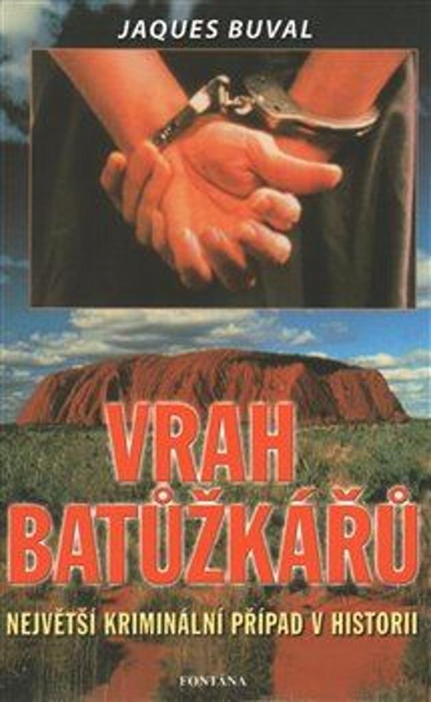 Obrázok Vrah baťůžkářů - Největší kriminální případ v historii