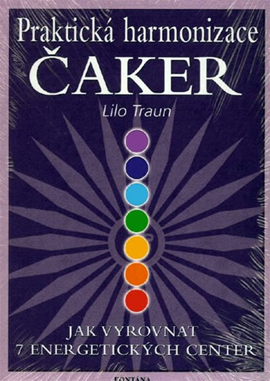 Obrázok Praktická harmonizace čaker - Jak vyrovnat 7 energetických center