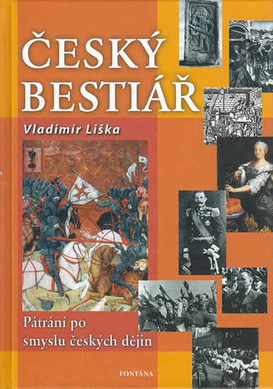 Obrázok Český bestiář - Pátraní po smyslu českých dějin