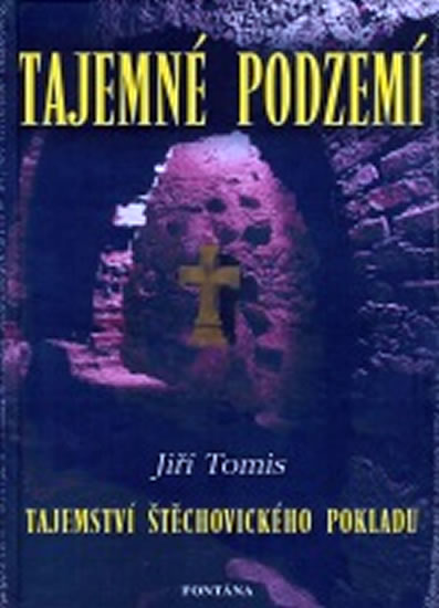 Obrázok Tajemné podzemí - Tajemství Štěchovickéh