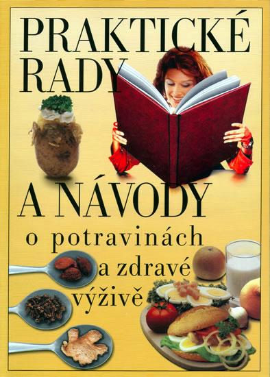 Obrázok Praktické rady a návody o potravinách a zdravé výživě