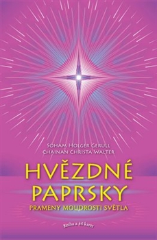 Obrazok Hvězdné paprsky - kniha a karty - Prameny moudrosti světla