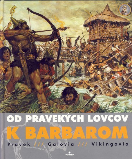 Obrázok Od pravekých lovcov k Barbarom