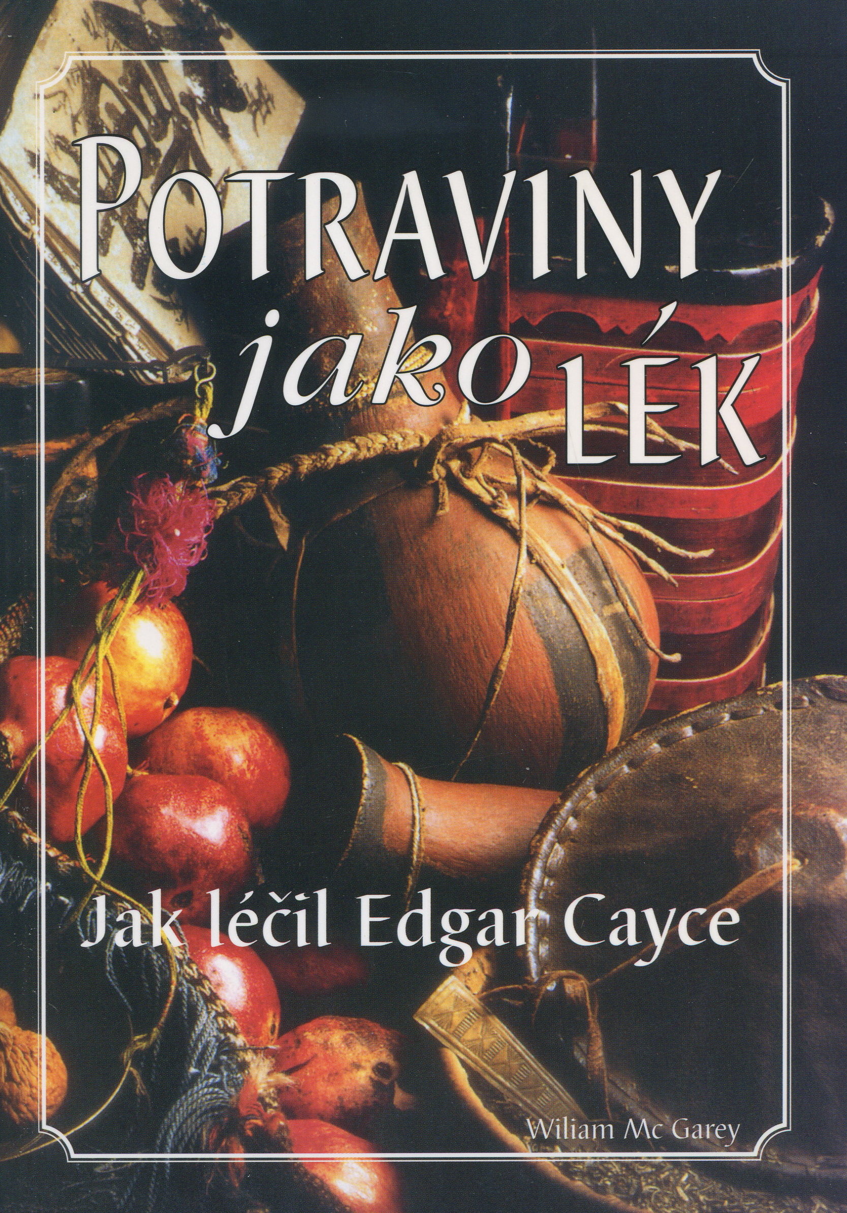 Obrazok Potraviny jako lék - jak léčil Edgar Cayce