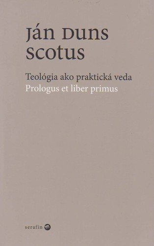Obrazok Teológia ako praktická veda / Prologus et liber primus