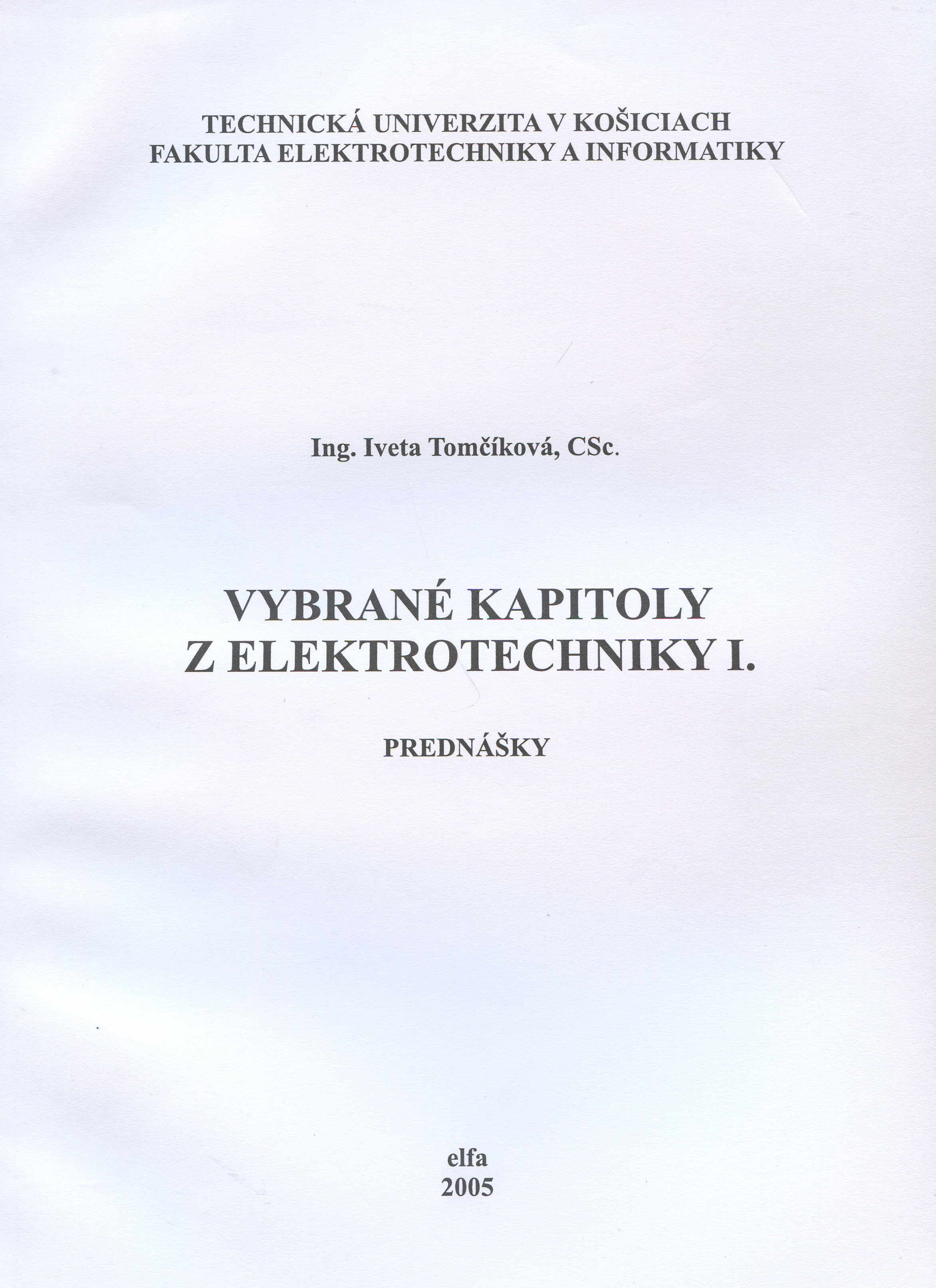 Obrazok Vybrané kapitoly z elektrotechniky I. : Prednášky