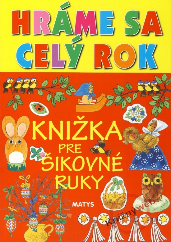 Obrázok Hráme sa celý rok - Knižka pre šikovné ruky