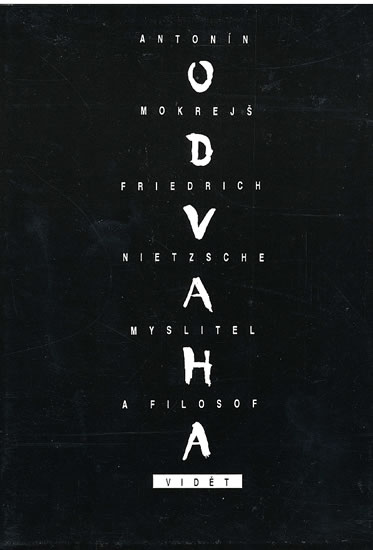 Obrázok Odvaha vidět - Friedrich Nietzsche, myslitel a filosof