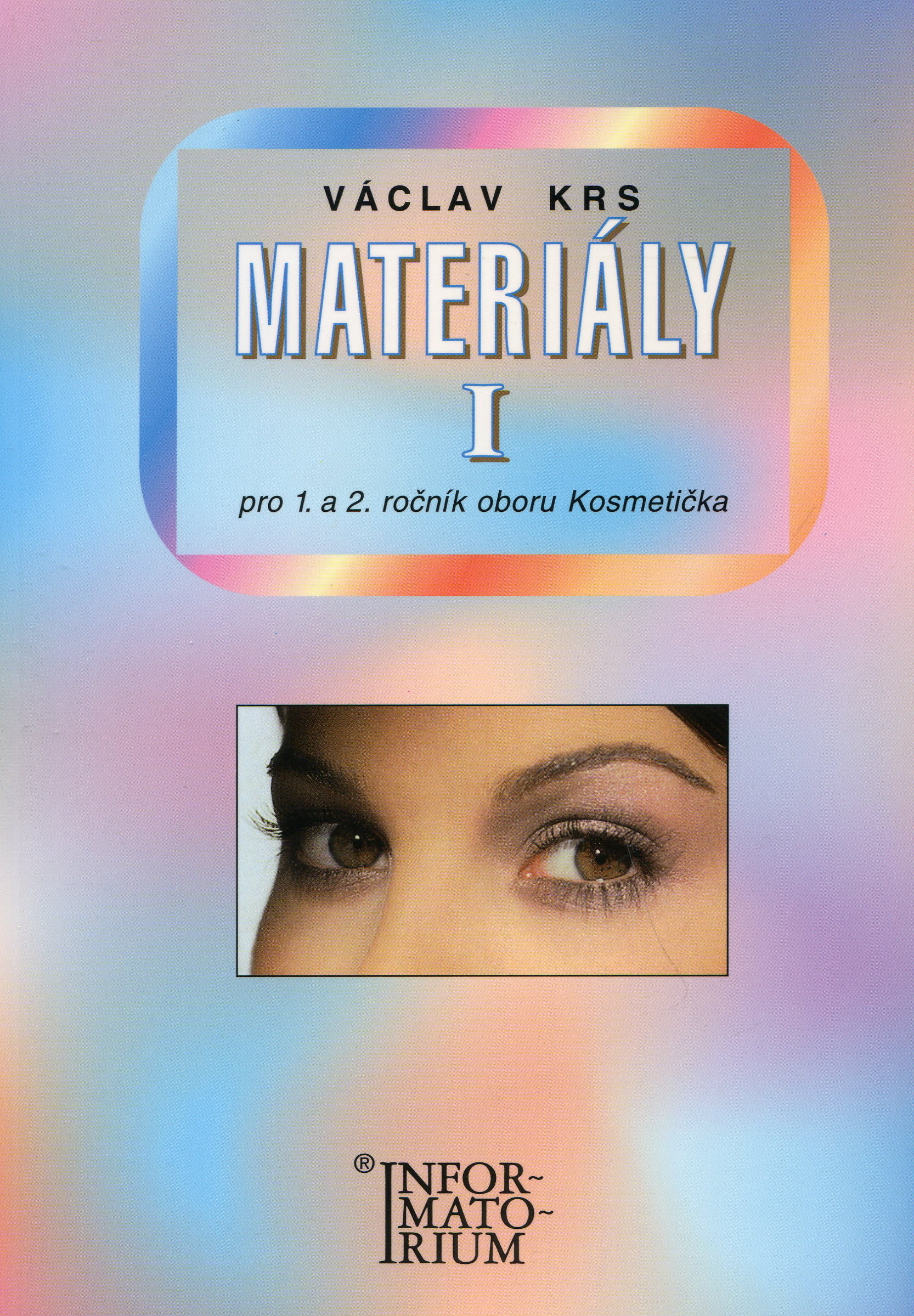 Obrázok Materiály I - Pro 1 a 2 ročník UO Kosmetička