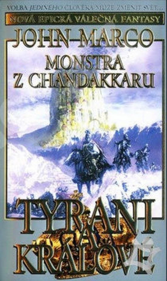 Obrázok Tyrani a králové-Monstra z Chandakkaru