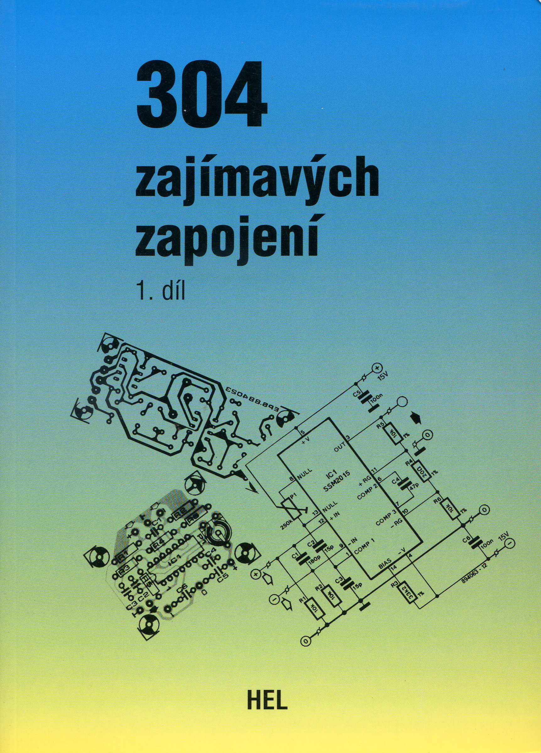 Obrazok 304 zajímavých zapojení - 1.díl - Audio a video/Hudba/Počítače a přídavná zařízení/Různé