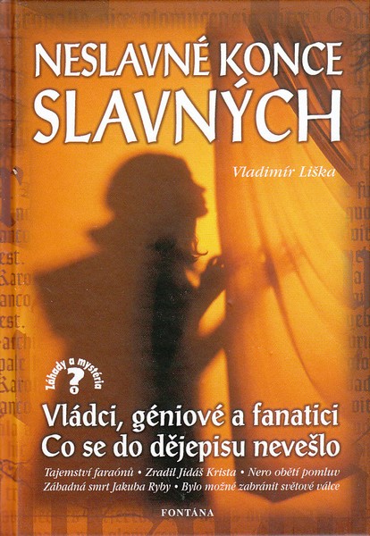 Obrazok Neslavné konce slavných