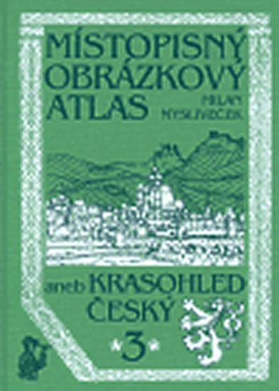 Obrázok Místopisný obrázkový atlas aneb Krasohled český 3.