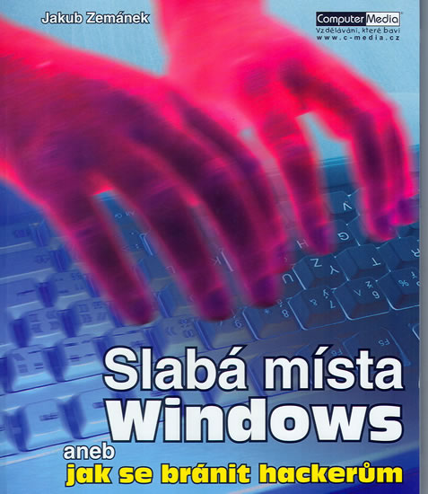 Obrázok Slabá místa Windows aneb Jak se bránit hackerům